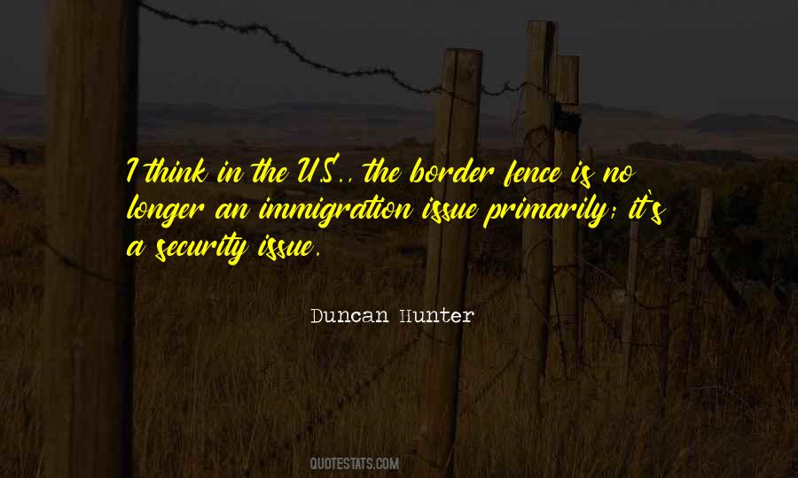 Duncan Hunter Quotes #1782636