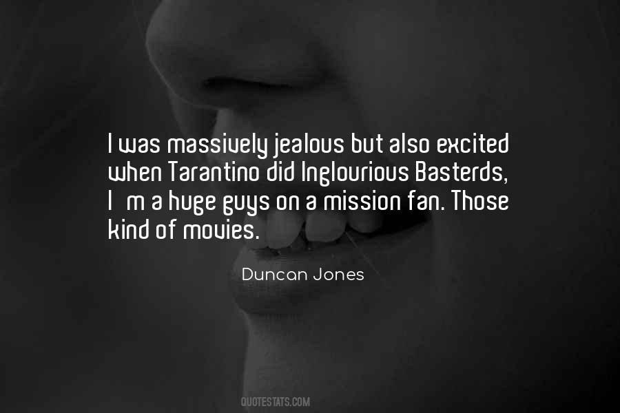 Duncan Jones Quotes #190965