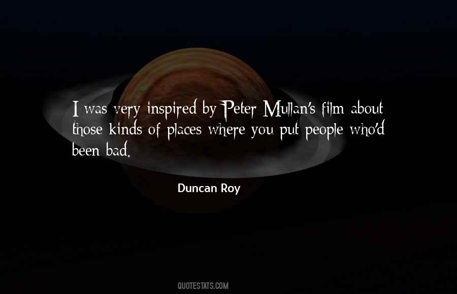 Duncan Roy Quotes #783322