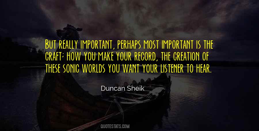 Duncan Sheik Quotes #1335948