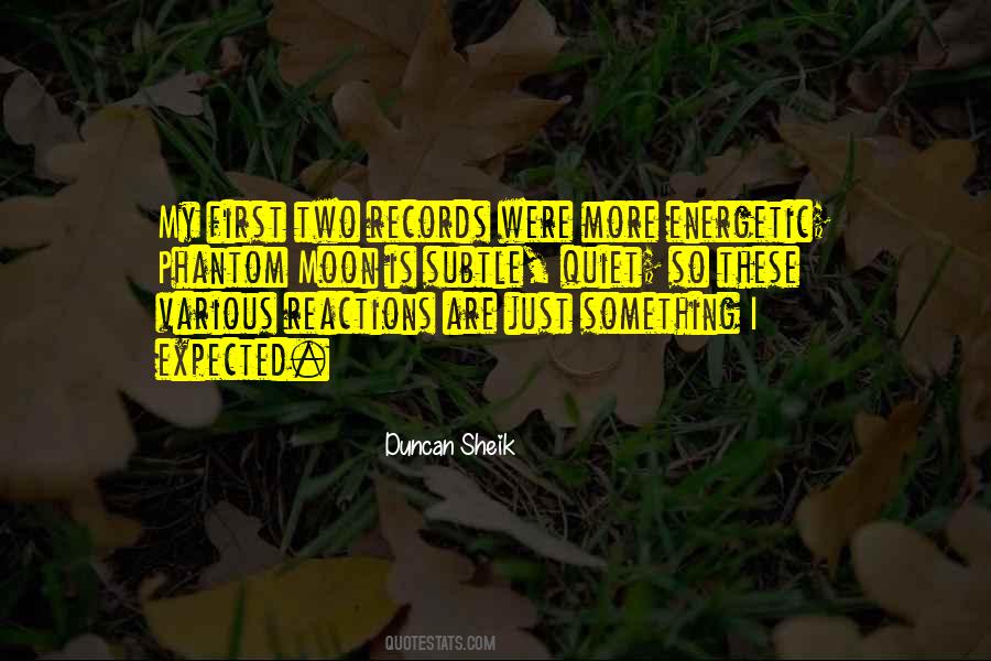 Duncan Sheik Quotes #179196