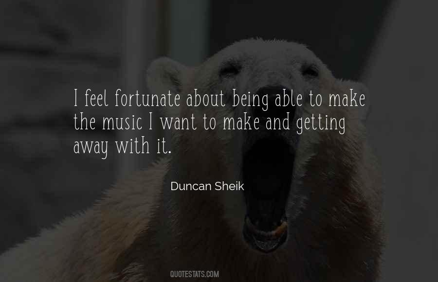 Duncan Sheik Quotes #711719