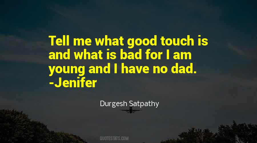Durgesh Satpathy Quotes #1156858