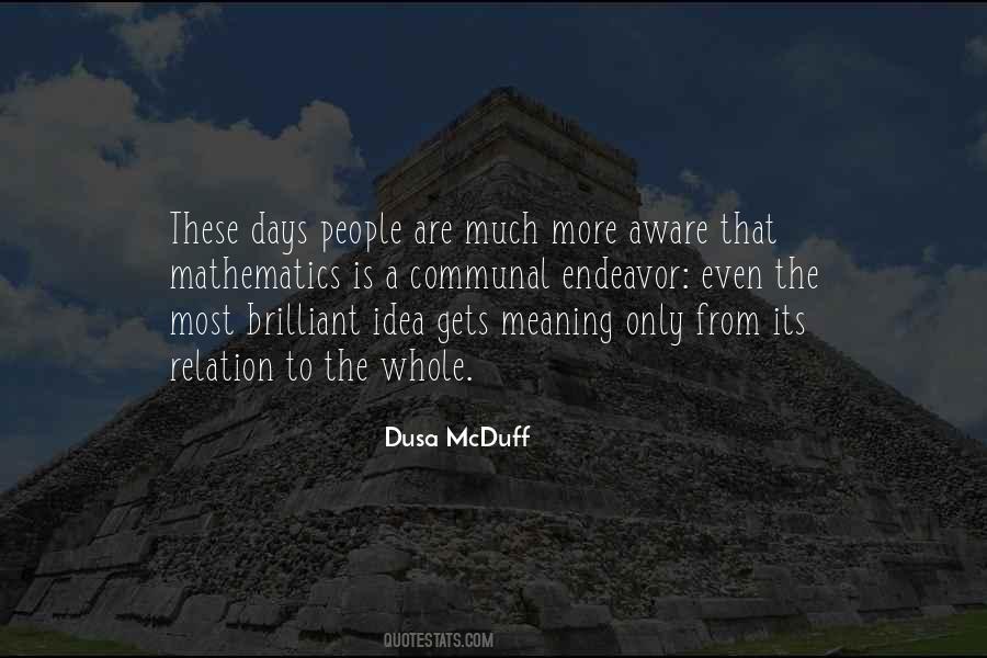 Dusa McDuff Quotes #627309