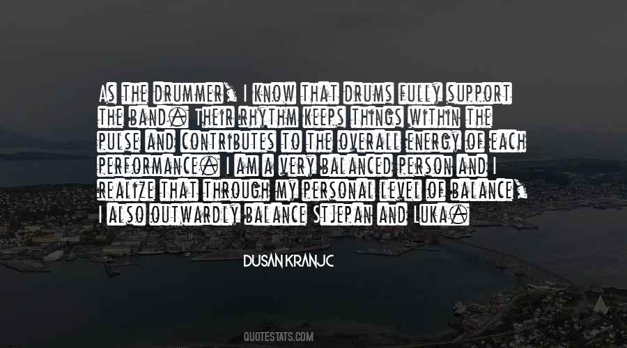 Dusan Kranjc Quotes #687101