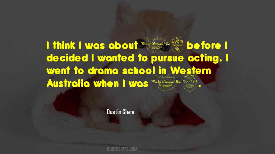 Dustin Clare Quotes #761561