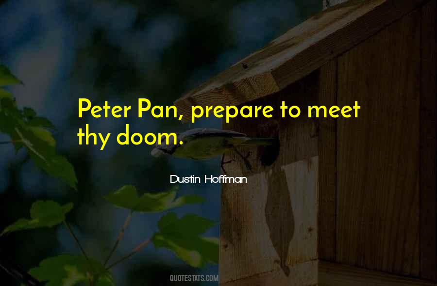 Dustin Hoffman Quotes #1254754