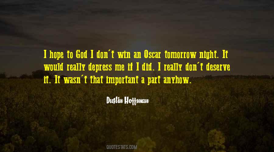 Dustin Hoffman Quotes #1549102