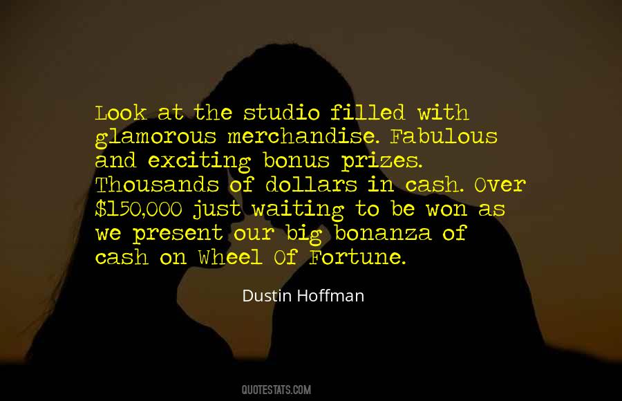 Dustin Hoffman Quotes #1767384