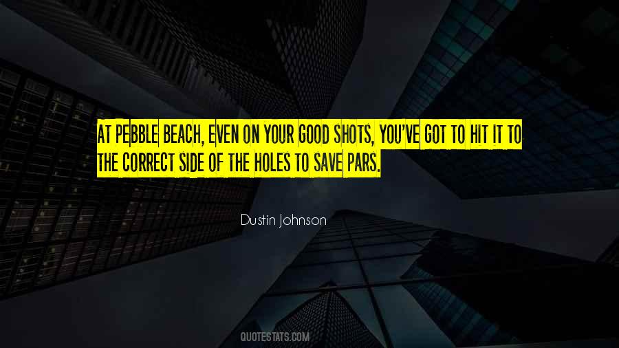 Dustin Johnson Quotes #1226233