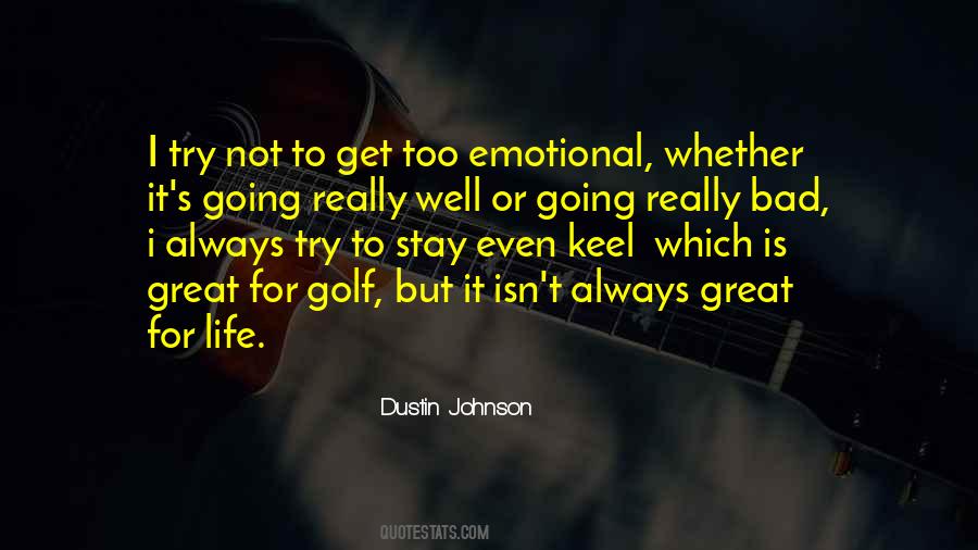 Dustin Johnson Quotes #693219