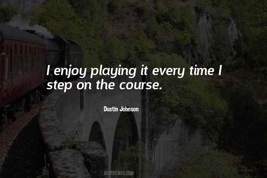 Dustin Johnson Quotes #932974