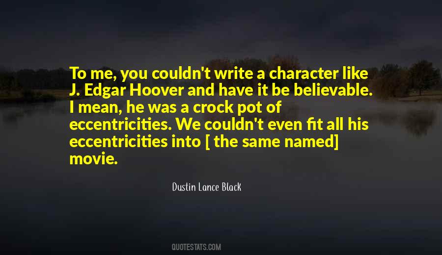 Dustin Lance Black Quotes #1523422