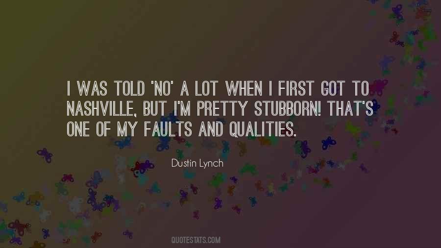 Dustin Lynch Quotes #310279