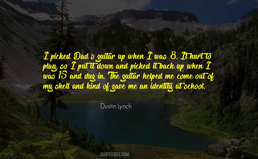 Dustin Lynch Quotes #898972
