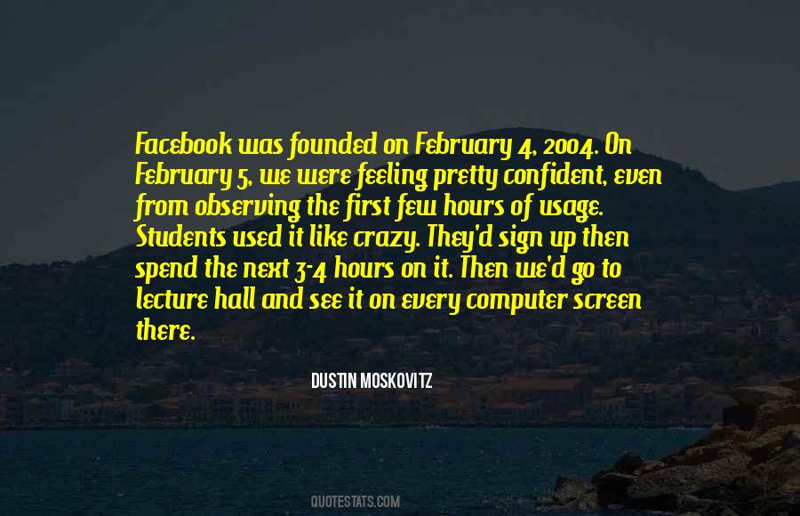 Dustin Moskovitz Quotes #461282