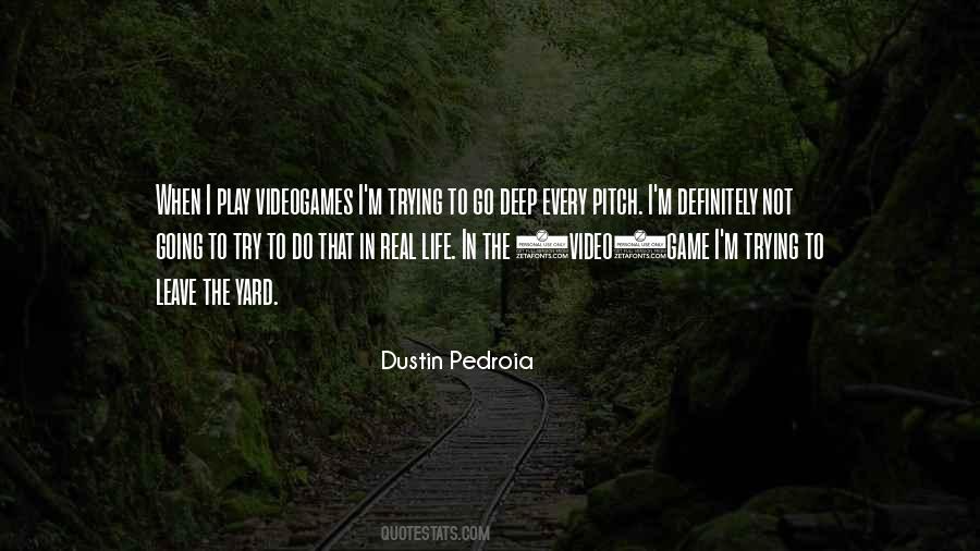 Dustin Pedroia Quotes #1696828