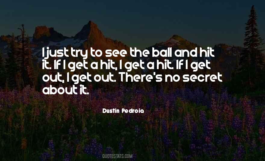 Dustin Pedroia Quotes #360308