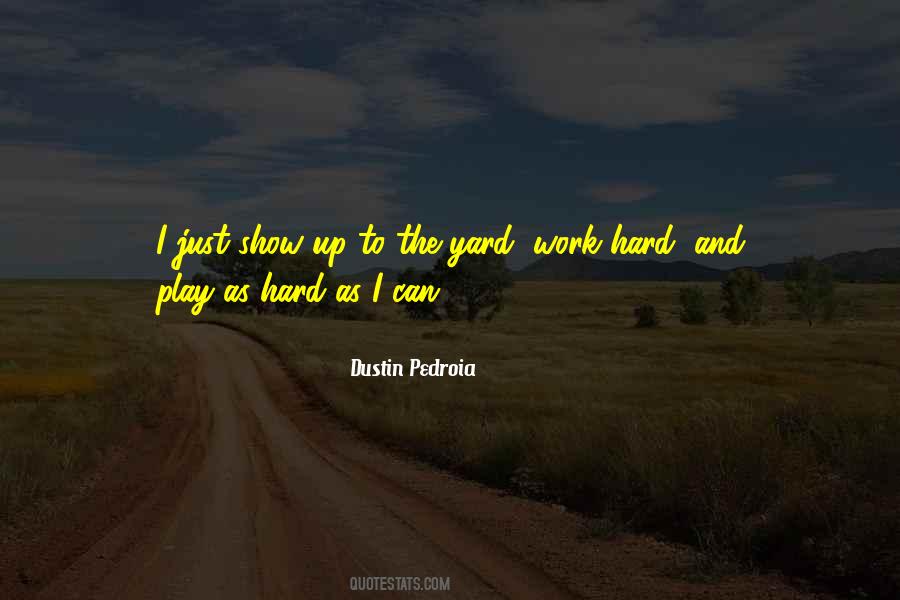 Dustin Pedroia Quotes #875285