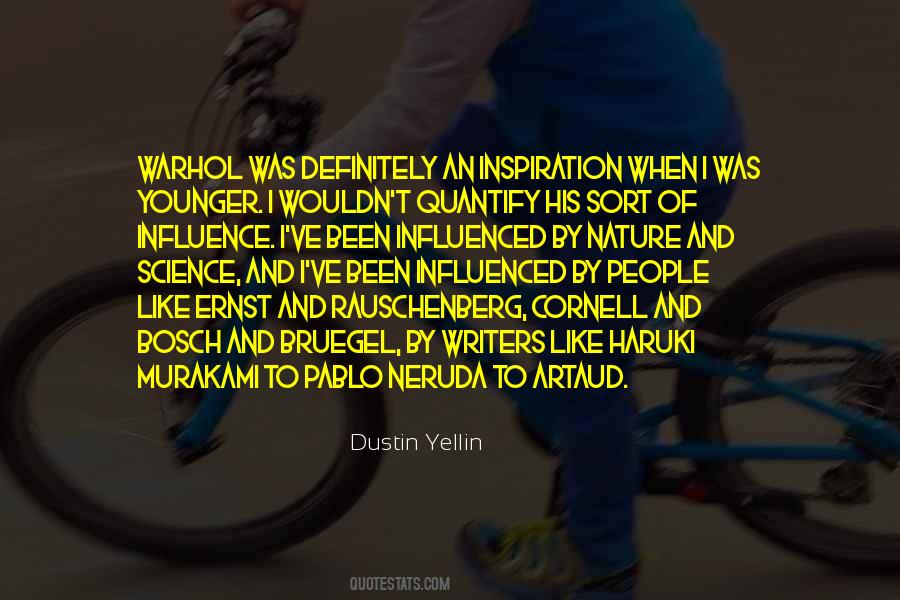 Dustin Yellin Quotes #693229