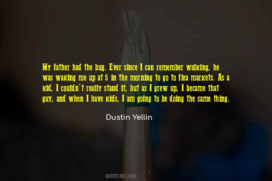 Dustin Yellin Quotes #721623