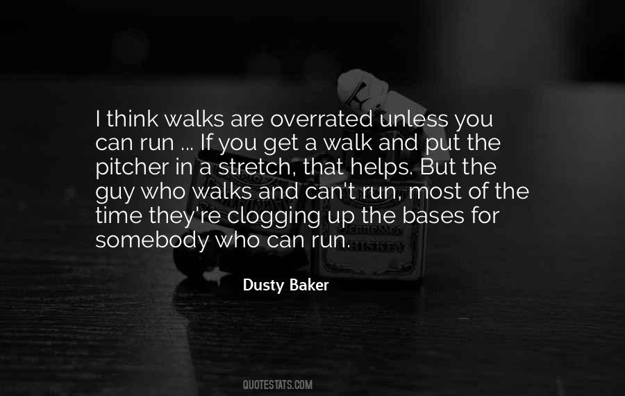 Dusty Baker Quotes #555547