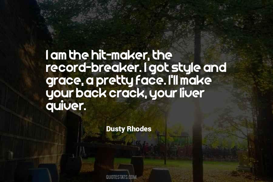 Dusty Rhodes Quotes #1275218