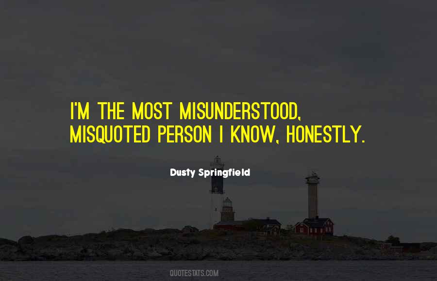 Dusty Springfield Quotes #1061515