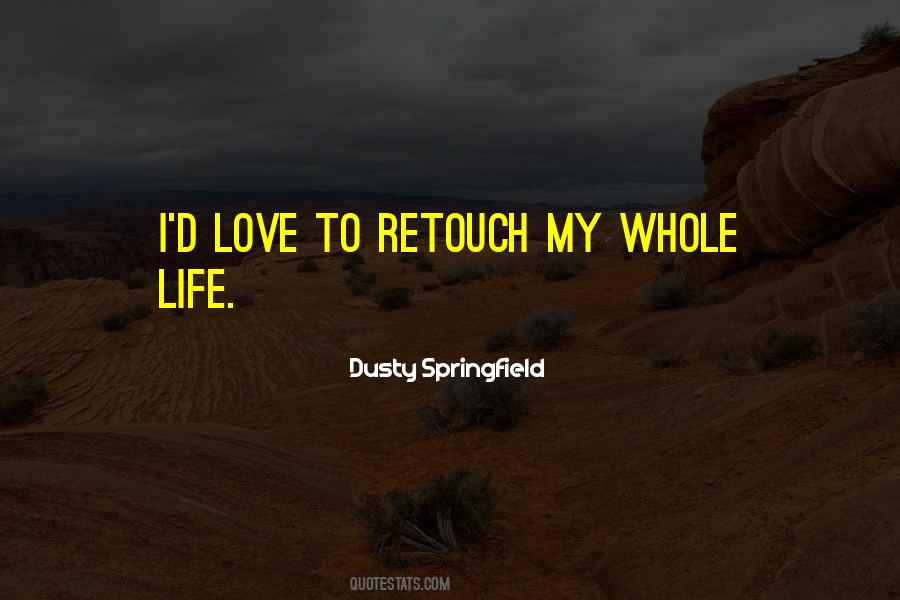 Dusty Springfield Quotes #633513