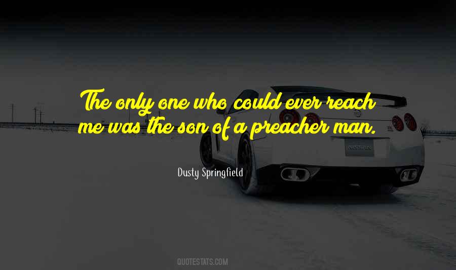 Dusty Springfield Quotes #780065