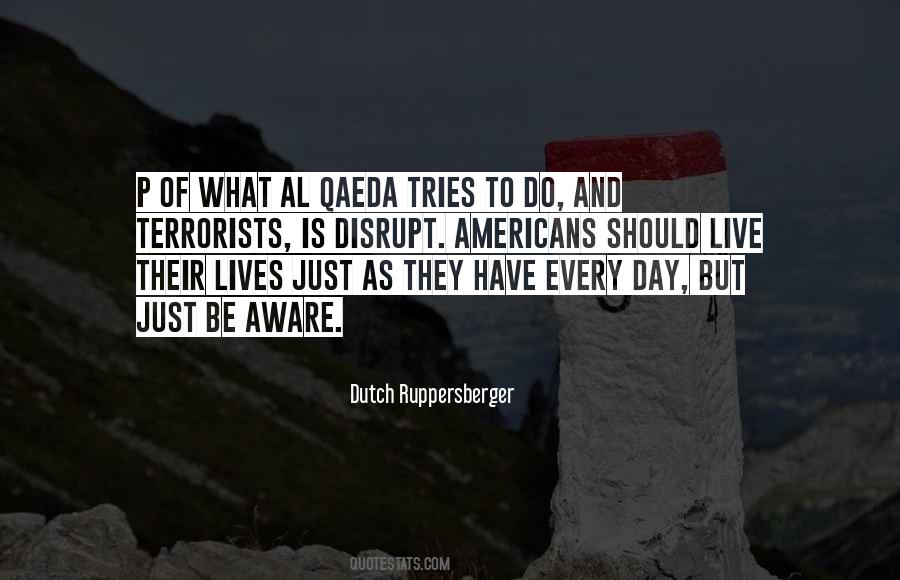 Dutch Ruppersberger Quotes #750829