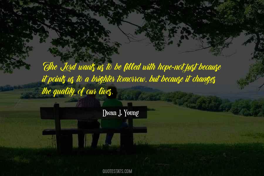 Dwan J. Young Quotes #903001