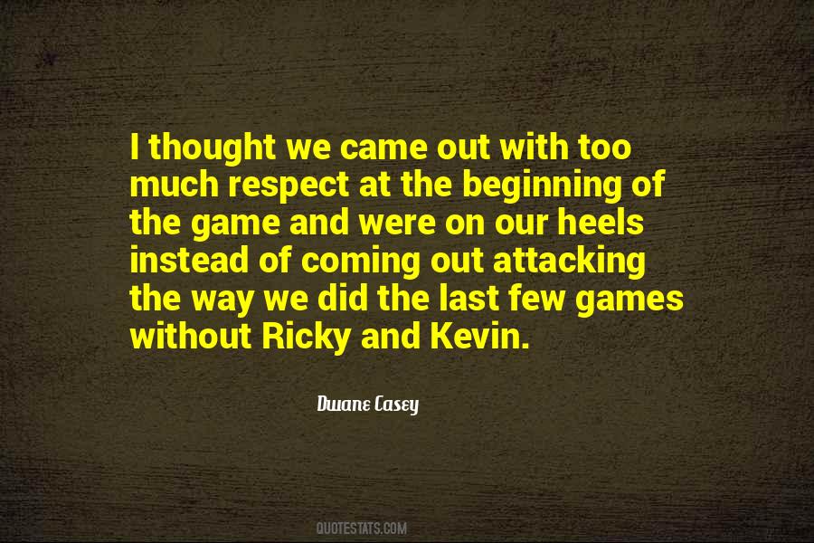 Dwane Casey Quotes #708698