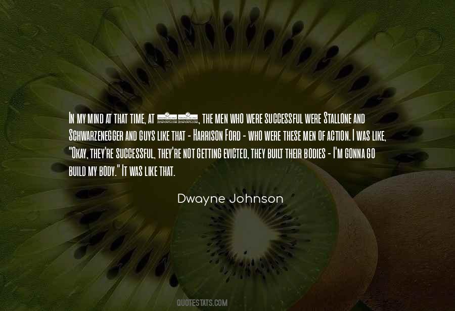 Dwayne Johnson Quotes #1407564