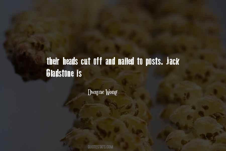 Dwayne Wong Quotes #813754