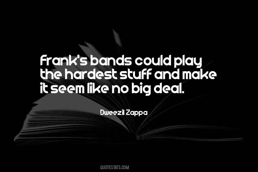 Dweezil Zappa Quotes #85817