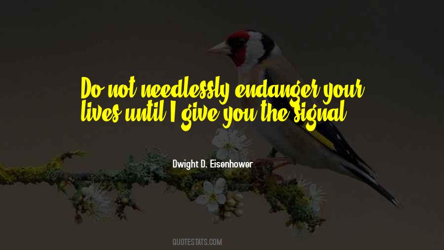 Dwight D. Eisenhower Quotes #1652612