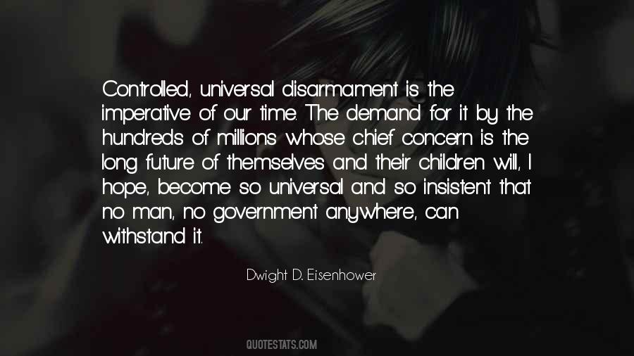 Dwight D. Eisenhower Quotes #1822979