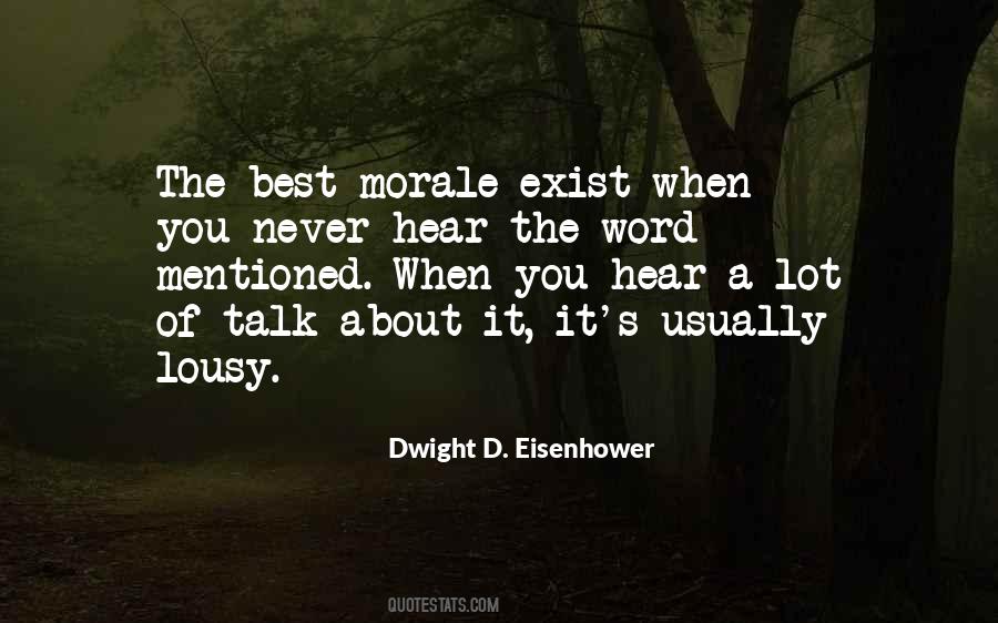 Dwight D. Eisenhower Quotes #488395