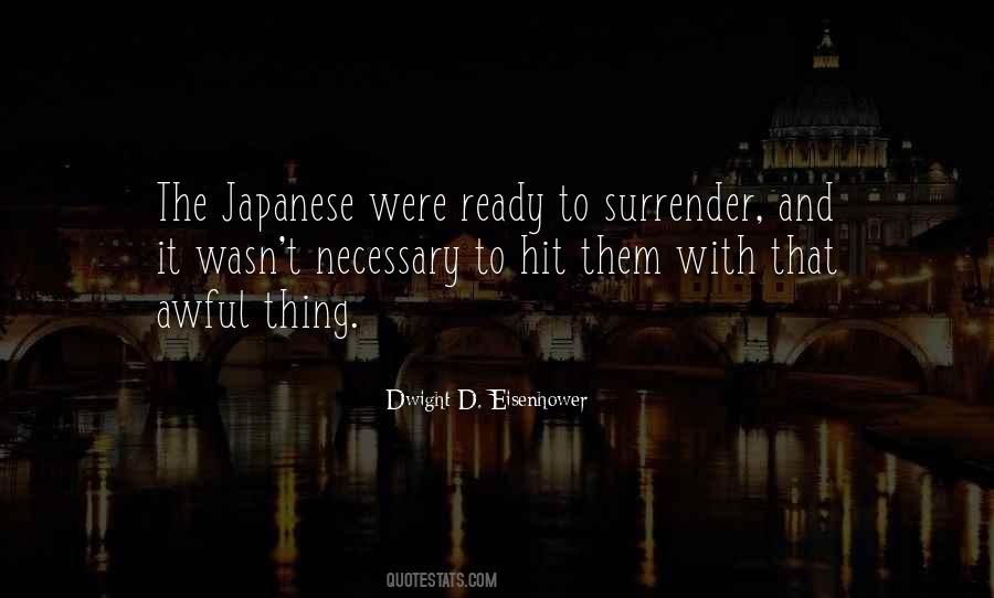 Dwight D. Eisenhower Quotes #910421