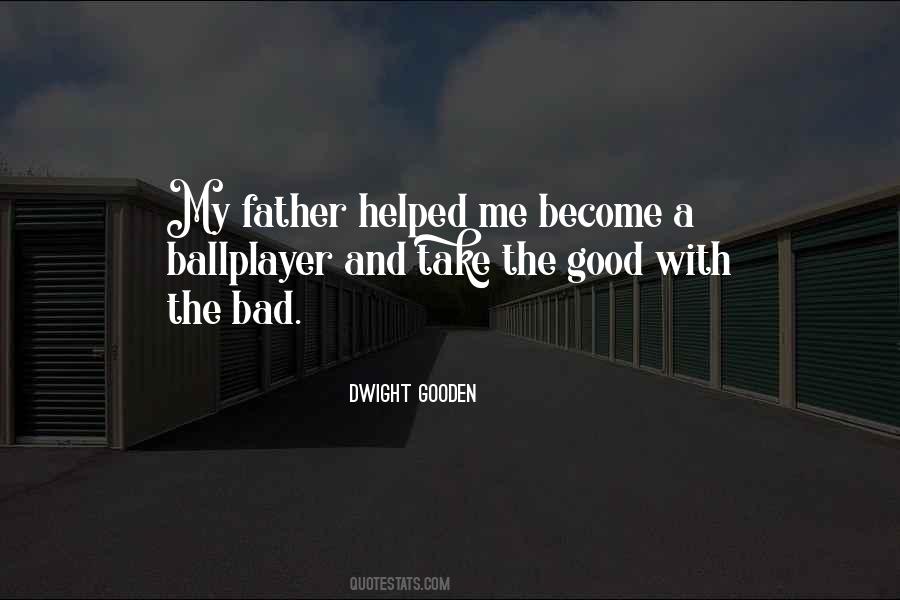 Dwight Gooden Quotes #1083429
