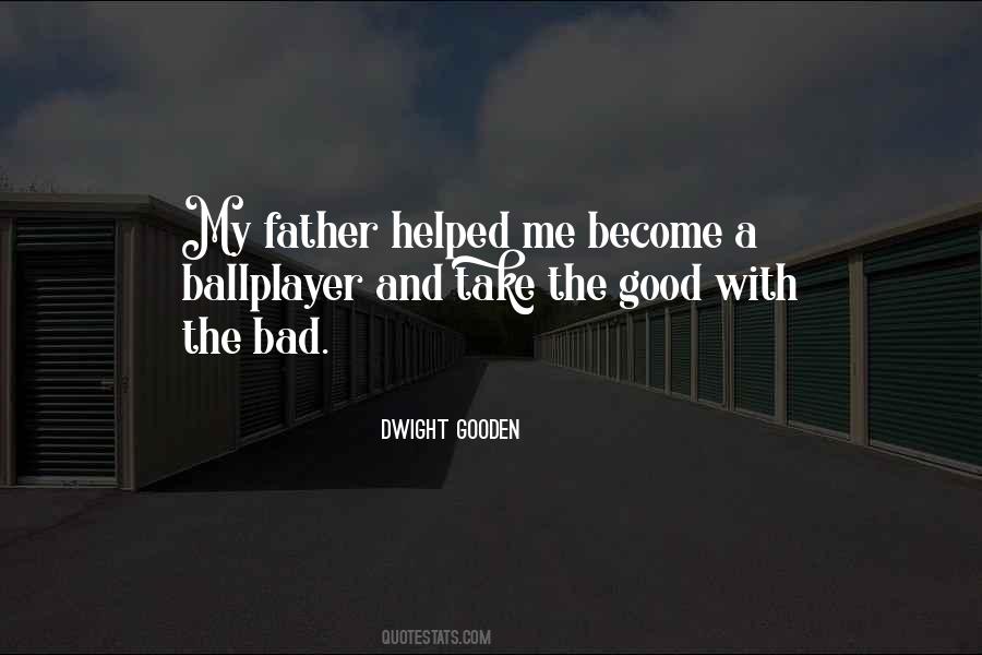 Dwight Gooden Quotes #1083429 Dwight Gooden Quotes #1083429