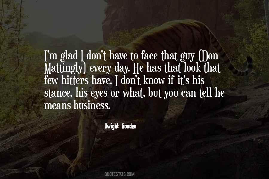 Dwight Gooden Quotes #1228859 Dwight Gooden Quotes #1228859