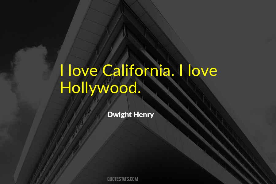 Dwight Henry Quotes #166347