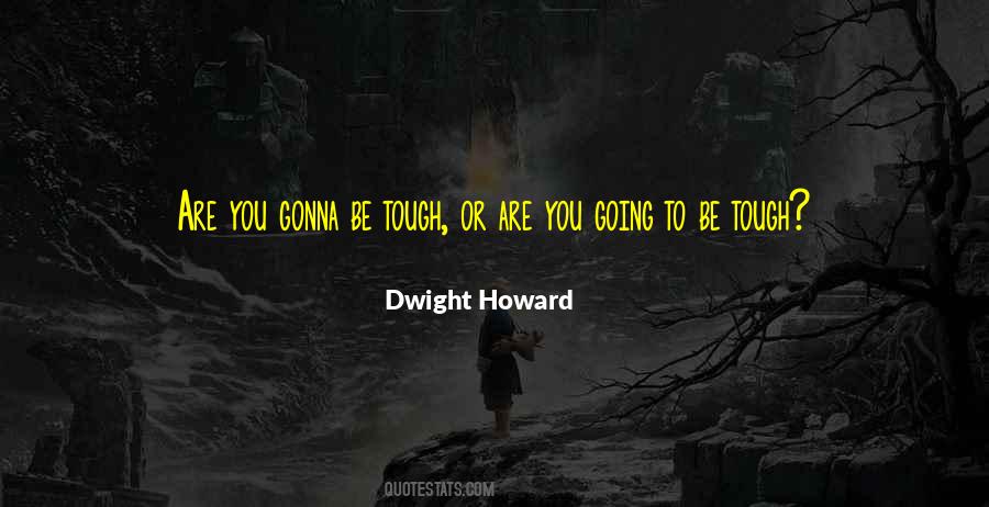 Dwight Howard Quotes #1764193