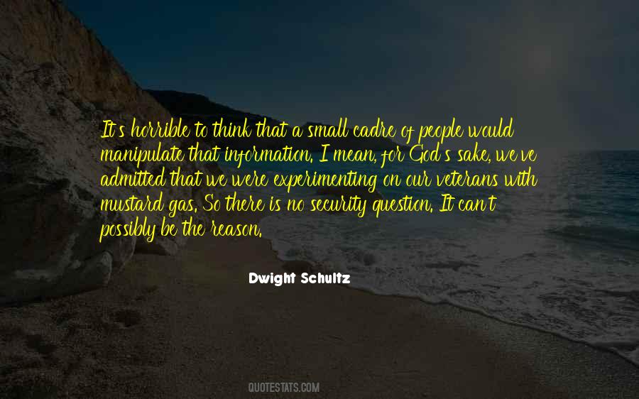 Dwight Schultz Quotes #1861103