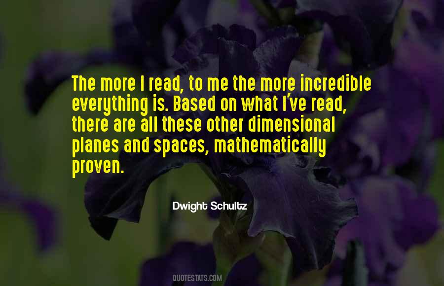 Dwight Schultz Quotes #617317