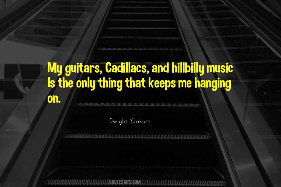 Dwight Yoakam Quotes #1075713