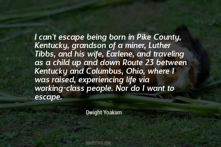 Dwight Yoakam Quotes #1346170