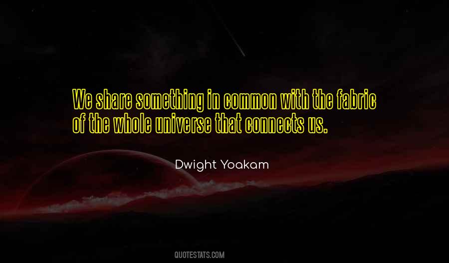 Dwight Yoakam Quotes #1571543